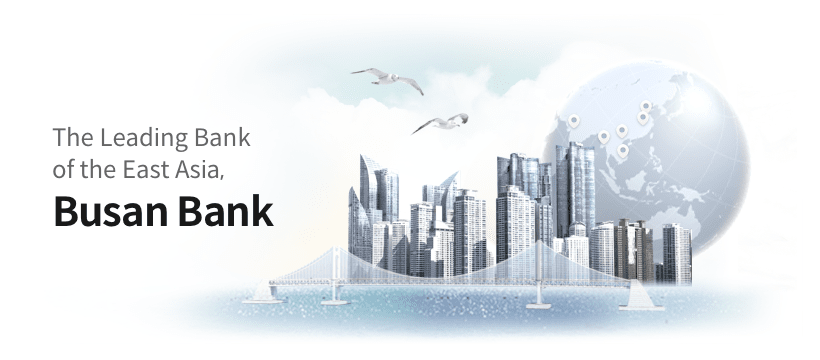 The Leading Bank of the East Asia, Busan Bank